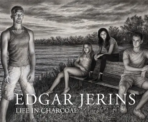 Edgar Jerins: Život v drevenom uhlí - Edgar Jerins: Life in Charcoal
