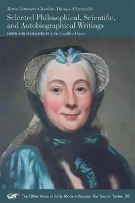 Vybrané filozofické, vedecké a autobiografické spisy: Vydanie: 58. zväzok - Selected Philosophical, Scientific, and Autobiographical Writings: Volume 58