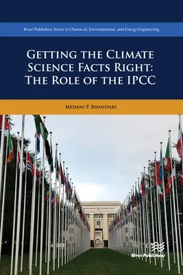 Správne uvedenie faktov o klimatických vedách: Úloha IPCC - Getting the Climate Science Facts Right: The Role of the IPCC
