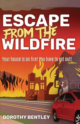Útek pred divokým ohňom - Escape from the Wildfire