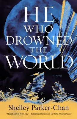On, ktorý utopil svet - He Who Drowned the World