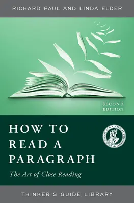 Ako čítať odsek - Umenie pozorného čítania - How to Read a Paragraph - The Art of Close Reading