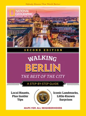 National Geographic Walking Berlín, 2. vydanie - National Geographic Walking Berlin, 2nd Edition