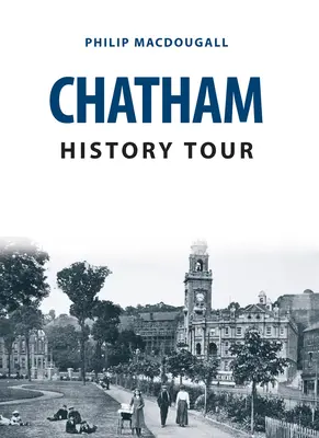 Prehliadka histórie Chathamu - Chatham History Tour