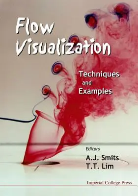 Vizualizácia toku: Techniky a príklady - Flow Visualization: Techniques and Examples