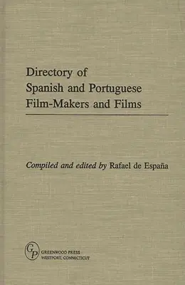 Adresár španielskych a portugalských filmových tvorcov a filmov - Directory of Spanish and Portuguese Film-Makers and Films