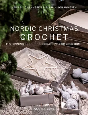 Severské vianočné háčkovanie - Nordic Christmas Crochet