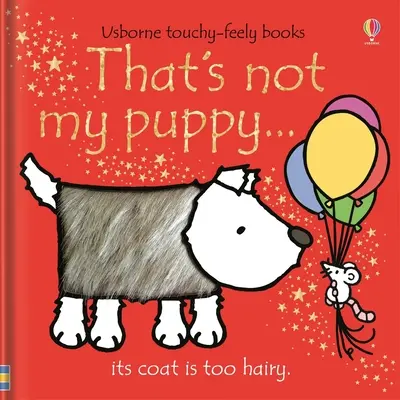To nie je moje šteniatko - That's Not My Puppy