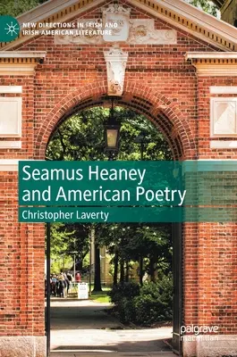 Seamus Heaney a americká poézia - Seamus Heaney and American Poetry