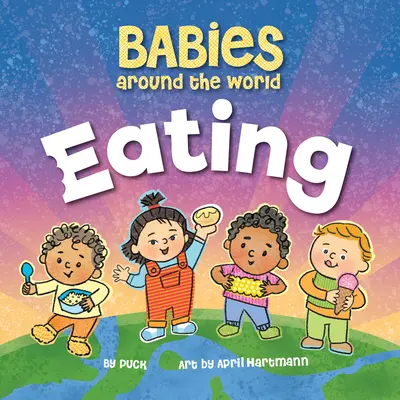 Jedenie detí na celom svete - Babies Around the World Eating