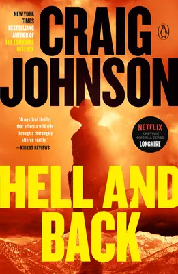 Peklo a späť: Záhada Longmire - Hell and Back: A Longmire Mystery