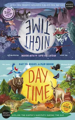 Deň a noc: Preskúmajte biotopy Zeme počas dňa a noci - Daytime and Nighttime: Explore the Earth's Habitats During the Day and Night