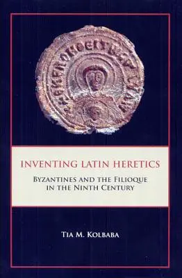 Vymýšľanie latinských kacírov Hb - Inventing Latin Heretics Hb