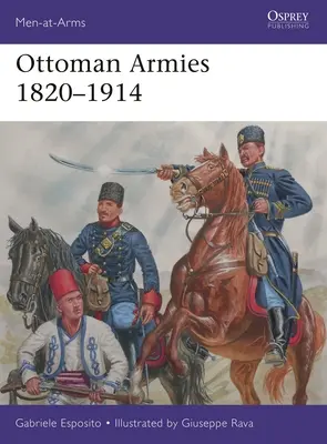 Osmanské armády 1820-1914 - Ottoman Armies 1820-1914
