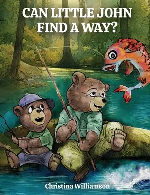 Môže malý John nájsť cestu? - Can Little John Find a Way?
