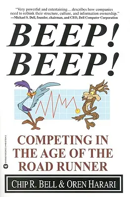 Beep! Beep! Pípnite: Konkurencia vo veku bežcov na cestách - Beep! Beep!: Competing in the Age of the Road Runner