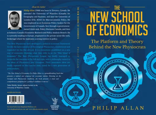 Nová škola ekonómie: Nová škola ekonomiky: Platforma a teória nových fyziokratov - The New School of Economics: The Platform and Theory Behind the New Physiocrats