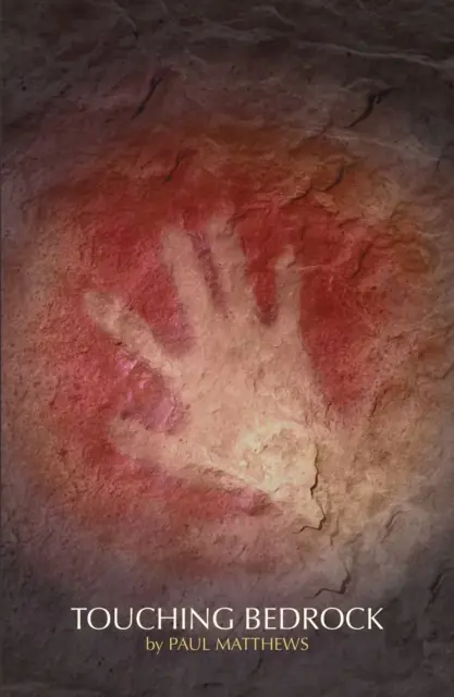 Dotýkanie sa základnej horniny - Touching Bedrock