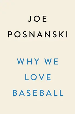 Prečo milujeme baseball: História v 50 momentoch - Why We Love Baseball: A History in 50 Moments