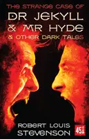 Podivný prípad doktora Jekylla a pána Hyda - A iné temné príbehy - Strange Case of Dr Jekyll and Mr Hyde - And Other Dark Tales