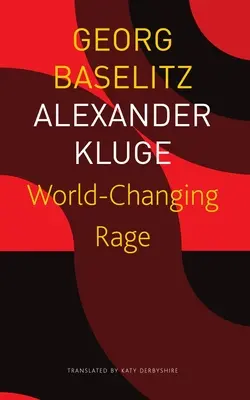 Zúrivosť, ktorá mení svet: Správy o protinožcoch - World-Changing Rage: News of the Antipodeans
