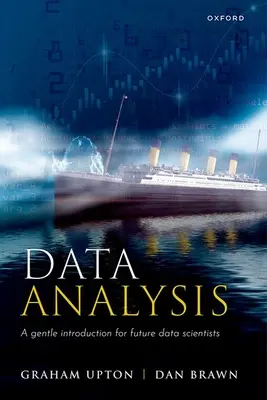 Analýza údajov: Jemný úvod pre budúcich dátových vedcov - Data Analysis: A Gentle Introduction for Future Data Scientists