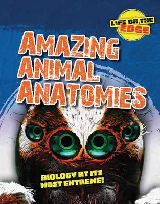 Úžasné anatómie zvierat: Biológia v najextrémnejších podobách! - Amazing Animal Anatomies: Biology at Its Most Extreme!
