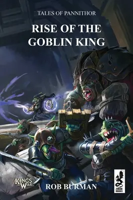 Príbehy Pannithoru: Výstup kráľa škriatkov - Tales of Pannithor: Ascent of the Goblin King