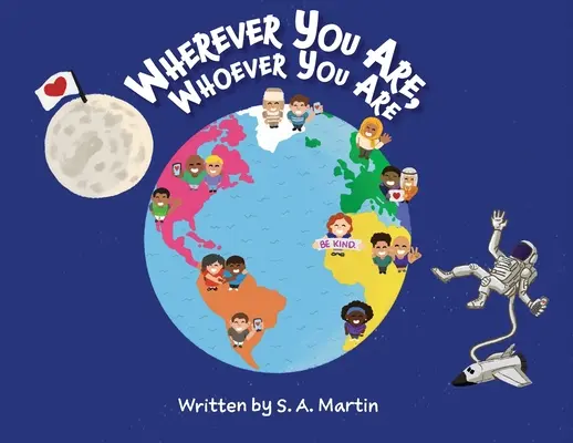 Kdekoľvek si, ktokoľvek si - Wherever You Are, Whoever You Are