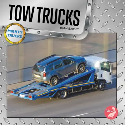 Odťahové vozidlá - Tow Trucks