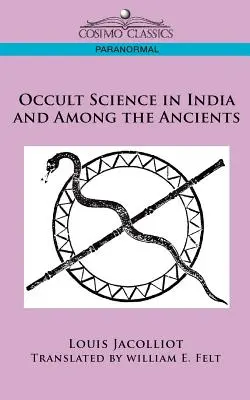 Okultná veda v Indii a u starých ľudí - Occult Science in India and Among the Ancients