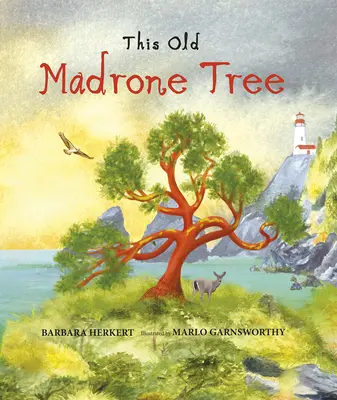 Tento starý strom Madrone - This Old Madrone Tree