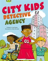 Klub chrobákov Spoločné čítanie: Detektivná agentúra City Kids (2. ročník) - Bug Club Shared Reading: City Kids Detective Agency (Year 2)