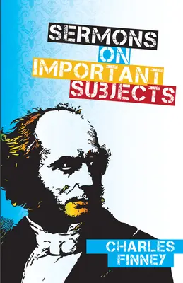 Kázne na dôležité témy - Sermons on Important Subjects