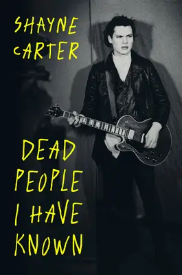 Mŕtvi ľudia, ktorých som poznal - Dead People I Have Known