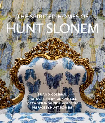 Duchovné domy Hunta Slonema - The Spirited Homes of Hunt Slonem