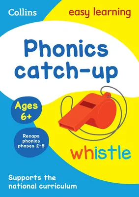 Kniha s aktivitami na precvičovanie fonetiky vo veku 6+: ideálna na domáce učenie - Phonics Catch-Up Activity Book Ages 6+: Ideal for Home Learning