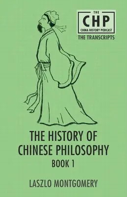 Dejiny čínskej filozofie Kniha 1 - The History of Chinese Philosophy Book 1