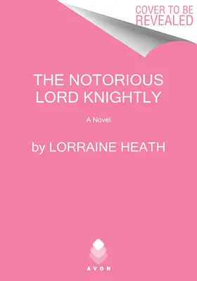 Povestný lord Knightly - The Notorious Lord Knightly