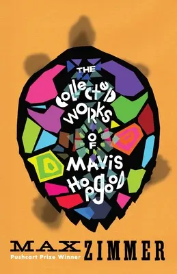 Súborné dielo Mavis Hopgoodovej - The Collected Works of Mavis Hopgood