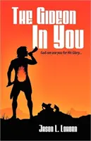 Gideon v tebe - The Gideon in You