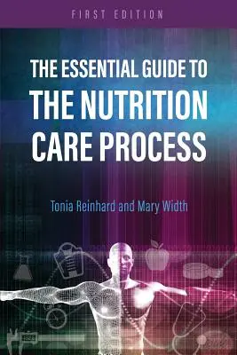 Základný sprievodca procesom starostlivosti o výživu - The Essential Guide to the Nutrition Care Process