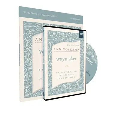 Študijná príručka Waymaker s DVD: Nájsť cestu k životu, o ktorom ste vždy snívali - Waymaker Study Guide with DVD: Finding the Way to the Life You've Always Dreamed of