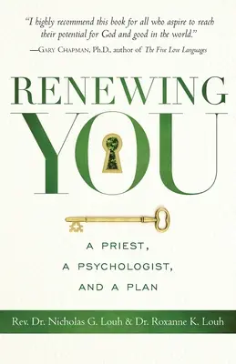 Renewing You (Obnovujeme vás): Kňaz, psychológ a plán - Renewing You: A Priest, a Psychologist, and a Plan
