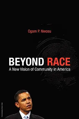 Za hranicami rasy: Nová vízia komunity v Amerike - Beyond Race: A New Vision of Community in America
