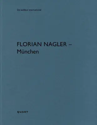 Florian Nagler - Mníchov - Florian Nagler - Munich