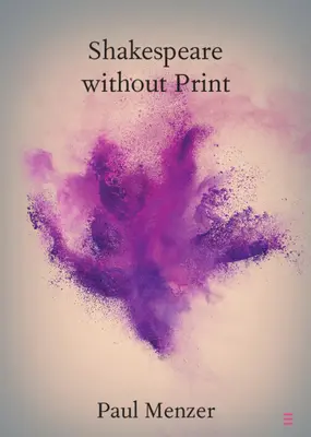 Shakespeare bez tlače - Shakespeare Without Print