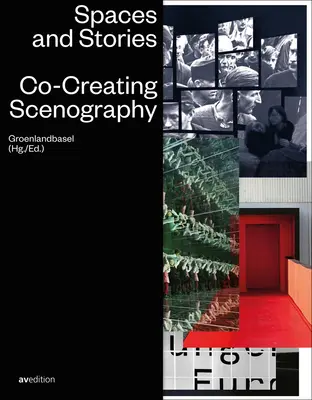 Priestory a príbehy: Spoluvytváranie scénografie - Spaces and Stories: Co-Creating Scenography