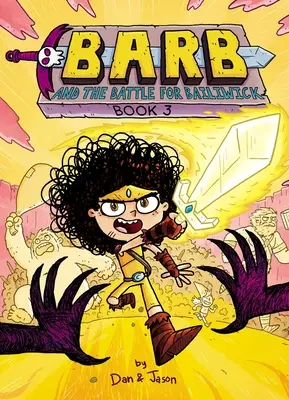 Barb a bitka o Bailiwick - Barb and the Battle for Bailiwick