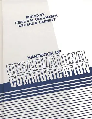 Príručka organizačnej komunikácie - Handbook of Organizational Communication